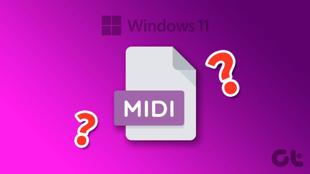什么是 MIDI 文件以及如何在 Windows 11 中打开它们