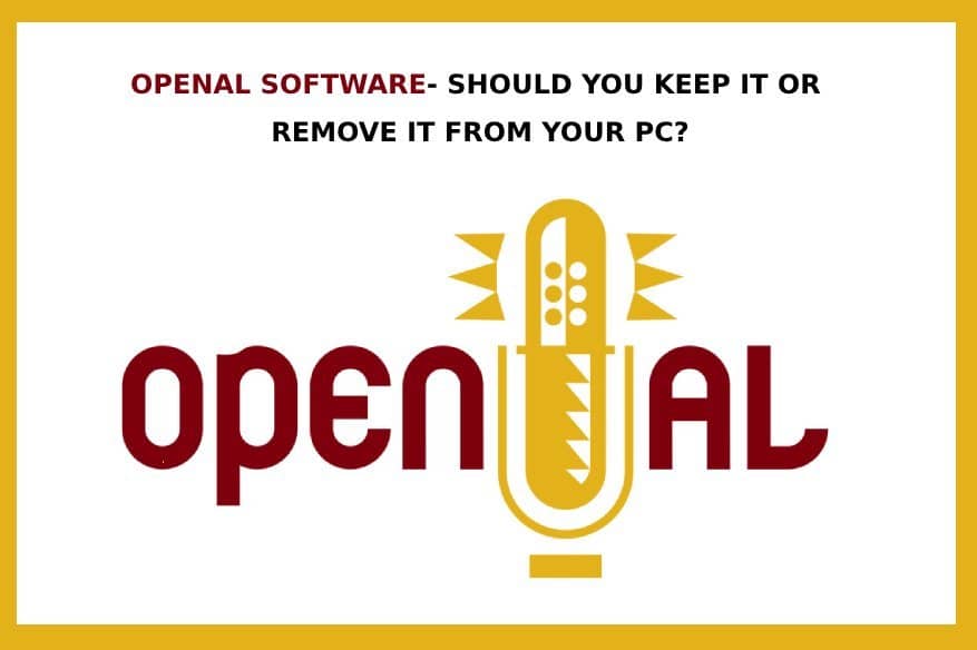 OpenAL是什么软件？您应该保留它还是从您的PC中删除它？