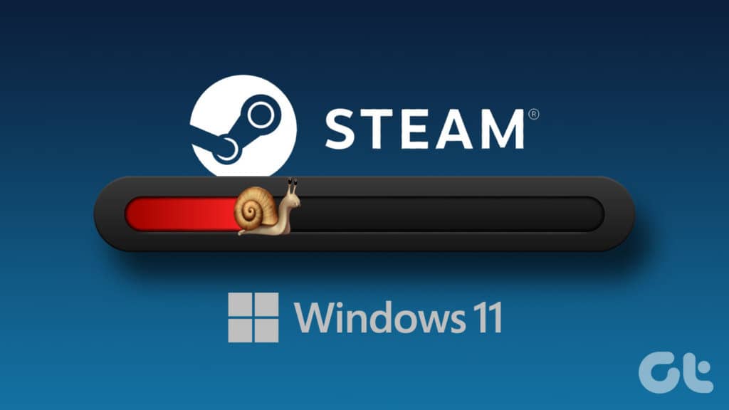 Windows 11 上 Steam 下载速度慢的 7 个修复