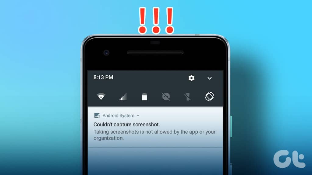 修复无法在 Android 上捕获屏幕截图的六大方法-第1张图片-嘻嘻笔记